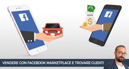Come vendere con Facebook Marketplace e trovare clienti