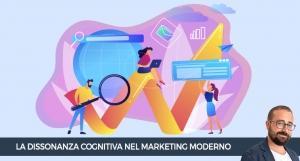 La dissonanza cognitiva nel marketing moderno