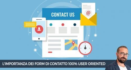 L'importanza dei form di contatto 100% user oriented