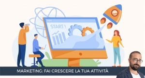 L'importanza del marketing per la crescita della tua attivit&agrave;