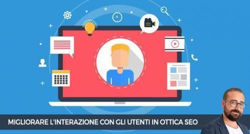 Come migliorare l'interazione con gli utenti in ottica SEO
