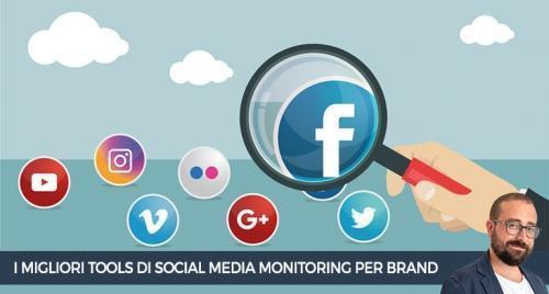 I migliori tools di social media monitoring per brand