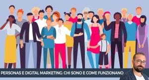 Personas: chi sono e come funzionano del digital marketing