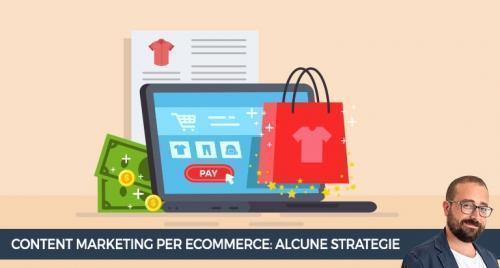 Le strategie di content marketing per ecommerce