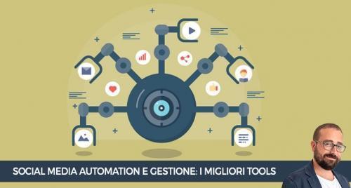 I migliori tool per la social media automation e la gestione social